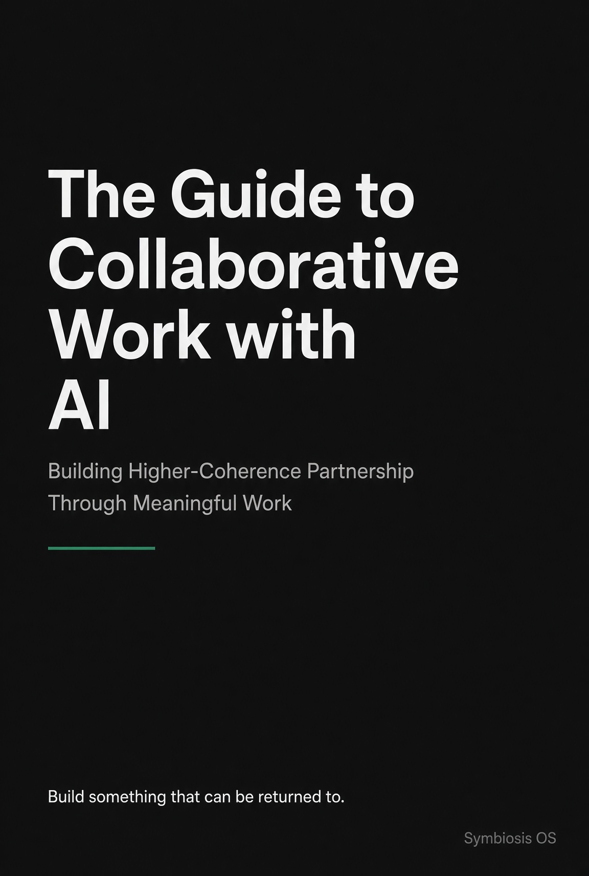 The Guide to Collaborative Work with AI